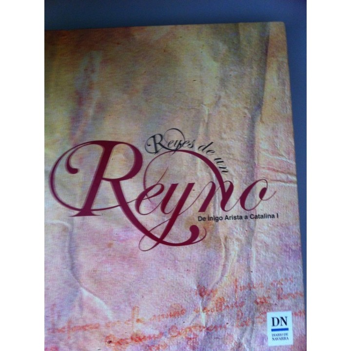 Reyes de un reino. De Íñigo Arista a Catalina I